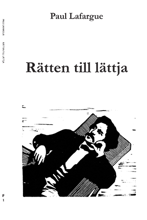 Paul Lafargue R�tten till l�ttja
